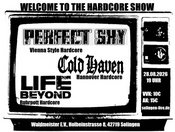 HC-Show mit Perfect Sky/ Cold Haven /Life Beyond