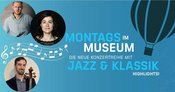 Montags im Museum - 30.11.2026 – Klassik: „Musikalische Erzählwelten“