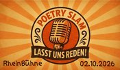 LASST UNS REDEN! Der Poetry Slam auf der RheinBühne