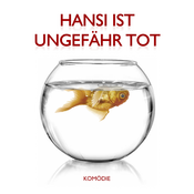 Hansi ist ungefaehr tot