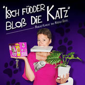 Isch füdder bloss die Katz