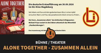"Alone Together - Zusammen allein" eine Komödie
