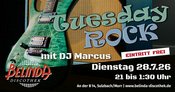 Tuesday Rock mit DJ Marcus