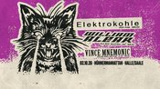 ELEKTROKOHLE / WILLIAM BLEAK / VINCE MNEMONIC