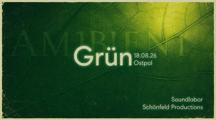 Grün - Ein Abend zwischen Stadt und Natur.
