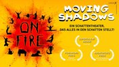 Moving Shadows - ON FIRE in Arnsberg