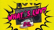 WHAT´S LUV? [OLD SCHOOL HIP HOP 90er / 2000er]