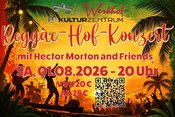 Reggae – Hof – Konzert mit Hector Morton and Friends