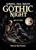 GOTHIC NIGHT mit Harry DJ-Tronic