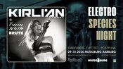 ELECTRO SPECIES NIGHT + KIRLIAN CAMERA + TWIN NOIR + THE BRUTE