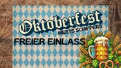 OKTOBERFEST MEETS SCHIPPERS (SONNTAG FREIER EINLASS)