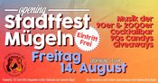 STADTFEST MÜGELN 2026 ( OPENING PARTY ) Einlass Frei