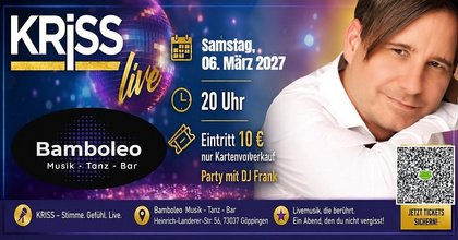 KRiSS live im Bamboleo, 73037 Göppingen