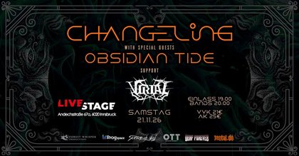 Tour? What Tour? 2026 - Innsbruck (Changeling, Obsidian Tide, Virial)