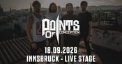 Points Of Conception - LIVE - Innsbruck