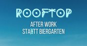 ROOFTOP AFTER WORK @ Haas Säle Terrasse (Mittwoch bis Freitag)