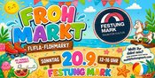FROHMARKT Der Flohmarkt in der Festung Mark