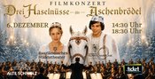 DREI HASELNÜSSE FÜR ASCHENBRÖDEL - DER ORIGINALFILM MIT LIVE-ORCHESTER