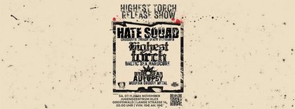 Hate Squad, Highest Torch, Drill Star Autopsy