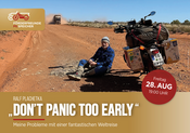Ralf Plachetka: „Don’t Panic Too Early“ – Meine Probleme mit einer fantastischen Weltreise