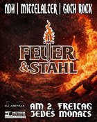 Feuer & Stahl mit DJ AndTraX