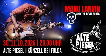 Manu Lanvin And The Devil Blues | Französischer Bluesrock auf Weltklasse-Niveau