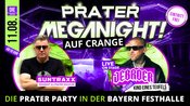 Die PRATER MEGANIGHT – AUF CRANGE mit JEBROER -live- [11/08/2026]