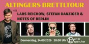 Altingers Brettltour in EBE: mit Lars Reichow, Stefan Danziger & Notes of Berlin