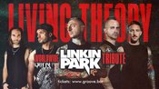 LIVING THEORY - LINKIN PARK TRIBUTE - Köln - Groove Bar