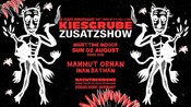 KIESGRUBE pres. WEEENDER Night 2 w/ MAHMUT ORHAN & INAN BATMAN