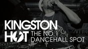 KINGSTON HOT - The No.1 Dancehall Spot