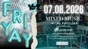 FRIYAY W/ DJ POPPIGES