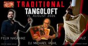 TRADITIONAL TANGOLOFT Show Diana Cruz & Felix Nascke DJ Michael Rühl