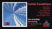 Initial Conditions | live recording