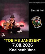 “TOBIAS JANSSEN“ Live am 7.08.2026 ab 20:00 Uhr – Kneipenbühne – Eintritt frei