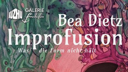 Ausstellung: Improfusion - Was die Form nicht hält