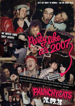 **Party Like It’s 2007 - nur der Hangover dauert wohl etwas länger! **