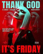 THANK GOD IT'S FRIDAY