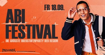 FR 18.09. | ABI FESTIVAL - Die größte Oberstufenparty der Region