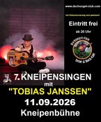 7. “KNEIPENSINGEN“ mit "TOBIAS JANSSEN" am 11.09. 2026 ab 20:00 Uhr – Eintritt frei