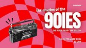 The Rhythm of the 90ies