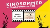 Kinosommer im Biosphärenreservat - Flüstern der Wälder
