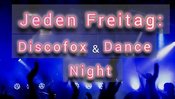 Discofox & Dance Night