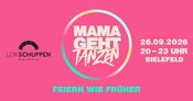 MAMA GEHT TANZEN Bielefeld
