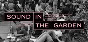 Sound in the Garden | Tag 1: Gigi Masinwith Marco Baldini, Valentina Magaletti & upsammy