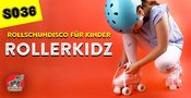 ROLLER KIDZ Rollschuhdisko für Kinder @ SO36