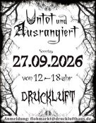 UNTOT & AUSRANGIERT | ...der düster-bunte Gothic-Flohmarkt...