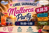 Lange Saunanacht Mallorca Party im Aquana Würselen