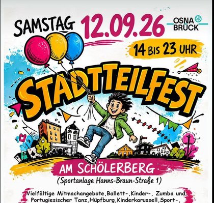 STADTTEILFEST am SCHÖLERBERG in Osnabrück. SAMSTAG 12.09.26, 14 BIS 23 UHR (Sportanlage Hanns-Braun
