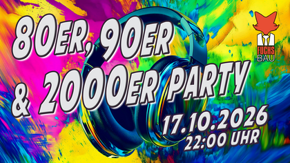 80er, 90er & 2000er Party